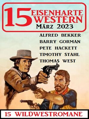 cover image of 15 Eisenharte Western März 2023